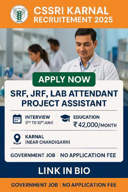 CSSRI Karnal Recruitment 2025